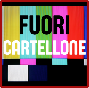 Fuori Cartellone