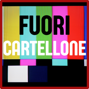 Fuori Cartellone